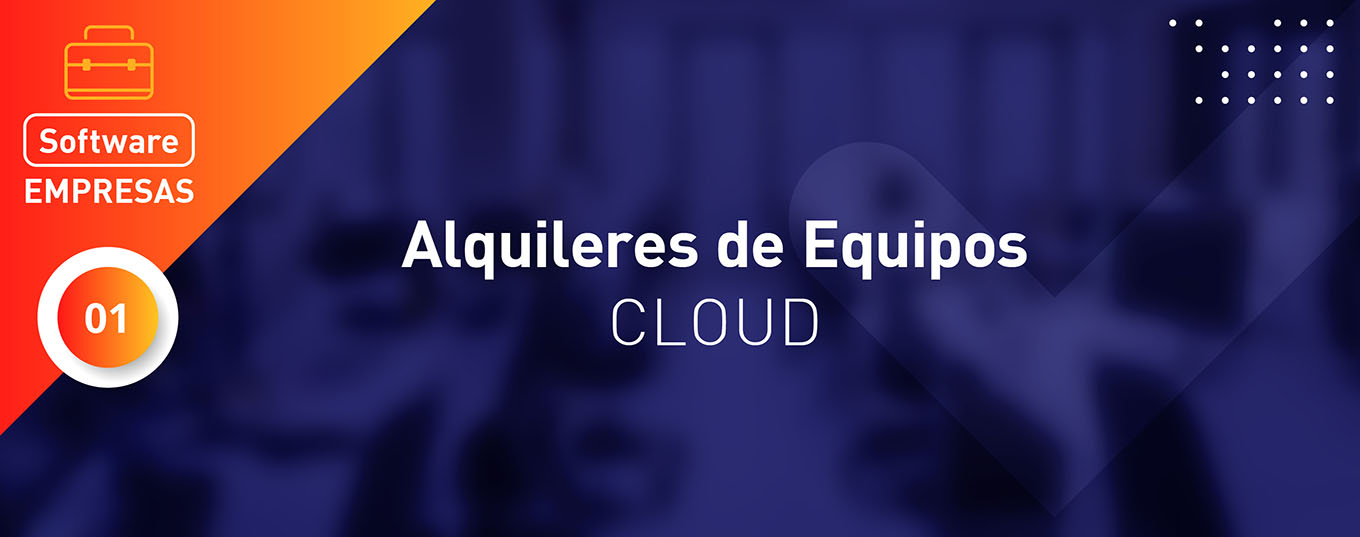 Alquileres de Equipo Alquileres de Equipo